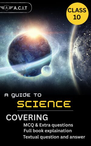 Class 10 Science Reference Book SEBA by A.C.I.T